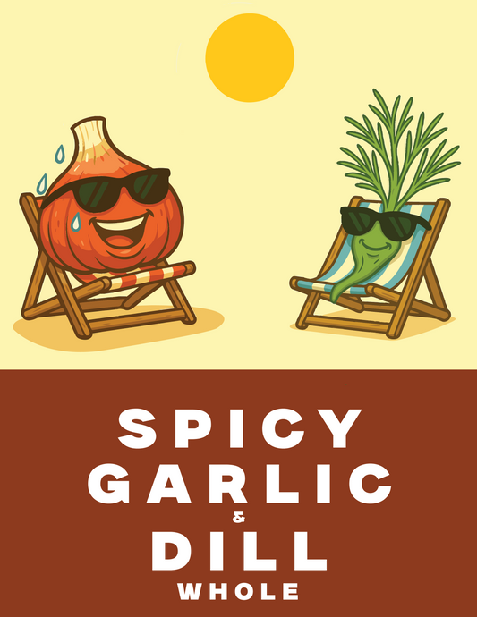 Spicy Garlic Dill